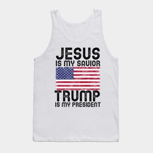 Jesus Is My Savior - Trump Is My President Tank Top